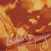 Babik Reinhardt - Babik Joue Django (2006) FLAC