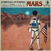 Accidentally On Purpose - Mars (2025)