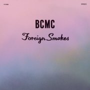 BCMC - Foreign Smokes (2023) [Hi-Res]