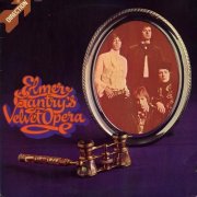 Elmer Gantry’s Velvet Opera - Elmer Gantry’s Velvet Opera (1968) LP