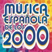 VA - Música Española de los 2000 (2023) Hi-Res