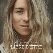 Mylène Vallée - Libre d'être (2022) Hi-Res