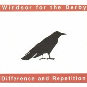 Windsor For The Derby - Difference and Repetition (2026)