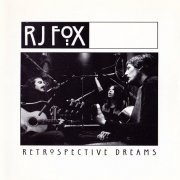 Rj Fox - Retrospective Dreams (1971-78/1994)