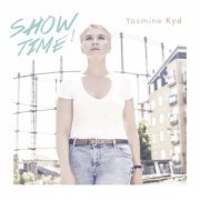 Yasmine Kyd - Showtime (2018) lossless