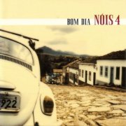 Nóis 4 - Bom Dia (2000) flac