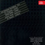 Jana Brejchová-Pastrňáková, Petr Škrobálek, Zdeněk Šedivý, Jindřich Petráš, Jiří Novotný - Dvořáček: Chamber Works (2018)