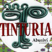 Tinturia - Abusivi (Di Necessità) (1999)