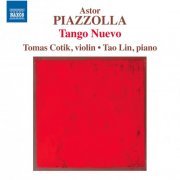 Tomas Cotik, Tao Lin, Glenn Basham - Piazzólla: Tango Nuevo (2013) [Hi-Res]