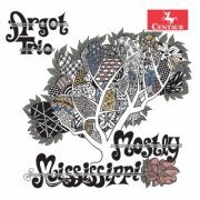 Argot Trio - Mostly Mississippi (2017) [Hi-Res]