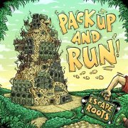 Escape Roots - Pack up and Run (2020)