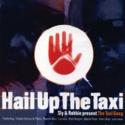 Sly & Robbie, The Taxi Gang - Hail Up The Taxi (1995)