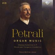 Paolo Bottini - Petrali: Organ Music (2020) [Hi-Res]