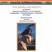 Richard Hayman Symphony Orchestra, Richard Hayman - Viva Espana And Mexico (1991)