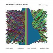 #Bloomerangs - Moments and Fragments (2020)