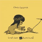 Chris Cacavas - Love's Been Discontinued (2009)