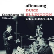 Duke Ellington - aftensang (Live Copenhagen '65) (2024)