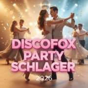 VA - Discofox Party Schlager 2026 (2026) Hi-Res