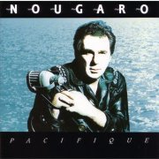 Claude Nougaro - Pacifique (1989)