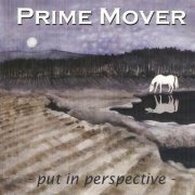 Prime Mover - Put In Perspective (2001)