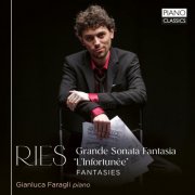 Gianluca Faragli - Ries: Grande Sonata Fantasia "L'infortunée", Fantasies Gianluca Faragli (2024) [Hi-Res]