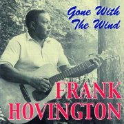 Frank Hovington - Gone With The Wind (2000)