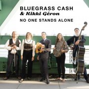 Bluegrass Cash, Kikki Géron - No One Stands Alone (2025)