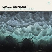 Call Sender - Lost To The Storm (2023) [Hi-Res]