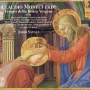 La Capella Reial, Coro del Centro di Musica Antica di Padova & Jordi Savall - Monteverdi: Vespro della Beata Vergine (2007) [SACD]