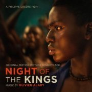 Olivier Alary - Night of the Kings (Original Motion Picture Soundtrack) (2021) [Hi-Res]