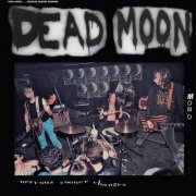 Dead Moon - Nervous Sooner Changes (Remastered) (2024) [Hi-Res]