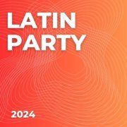 VA - Latin Party 2024 (2023)