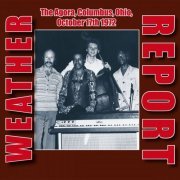 Weather Report - The Agora, Columbus, Ohio, October 17th 1972 (2015)