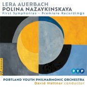 Portland Youth Philharmonic, David Hattner - First Symphonies – Premiere Recordings (2024) [Hi-Res]