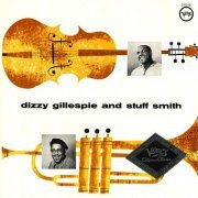 Dizzy Gillespie And Stuff Smith - Dizzy Gillespie And Stuff Smith (1957) [Vinyl]