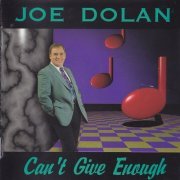 Joe Dolan - Can't Give Enough (1994) CD-Rip