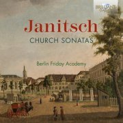 Berlin Friday Academy - Janitsch: Church Sonatas (2022) [Hi-Res]