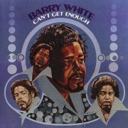 Barry White - Can't Get Enough (Reissue, Remastered) (1974/1996) CD Rip