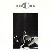 The Cry - Quick, Quick Slow (Reissue) (1984/2002)