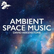 David Arkenstone - Ambient Space Music (2023)