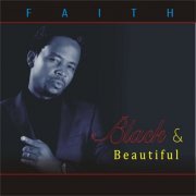 Faith - Black And Beautiful (2021)