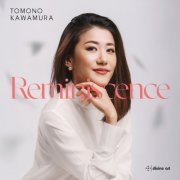 Tomono Kawamura - Reminiscence (2024) [Hi-Res]