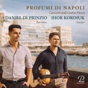 Daniel Di Prinzio, Ihor Kordiuk - Profumi di Napoli. Canzoni and Guitar Pieces (2024) [Hi-Res]