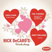 Vicky Carr, The T-Bones, Andy Williams - Nick DeCaro’s Workshop [Bonus Track] (2019)
