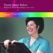 Dame Janet Baker - Philips And Decca Recordings 1961-1979 (2003)