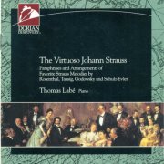 Thomas Labe - The Virtuoso Johann Strauss (2011)