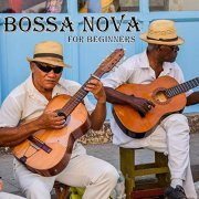 VA -  Bossa Nova For Beginners (2019)