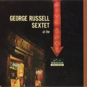 George Russell Sextet - At the Five Spot (2000)