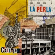 La perla - Callejera (2022)