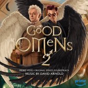 David Arnold - Good Omens 2 (Prime Video Original Series Soundtrack) (2023)